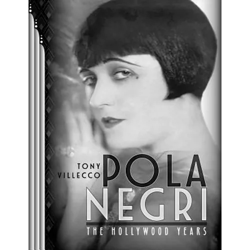 Pola Negri-The Hollywood Years - Paperback