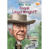 Who Was Frank Lloyd Wright? - Paperback