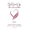 2022 Get Loved Up Planner (White) - Hardcover