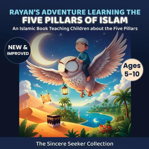 Rayan's Adventure Learning the Five Pillars of Islam: An Islamic Book Teaching Children about the Five Pillars of Islam - Paperback