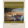 The Crisis of Catiline: Rome, 63 Bce - Paperback