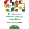 Key Topics in Second Language Acquisition - Paperback