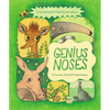 Genius Noses: A Curious Animal Compendium - Hardcover