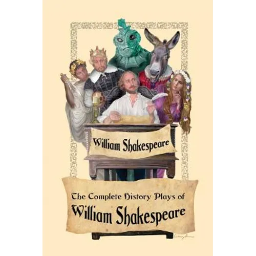 The Complete History Plays of William Shakespeare - Hardcover