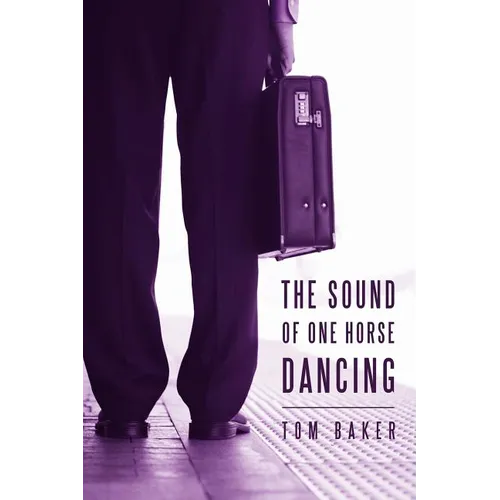 The Sound of One Horse Dancing - Paperback