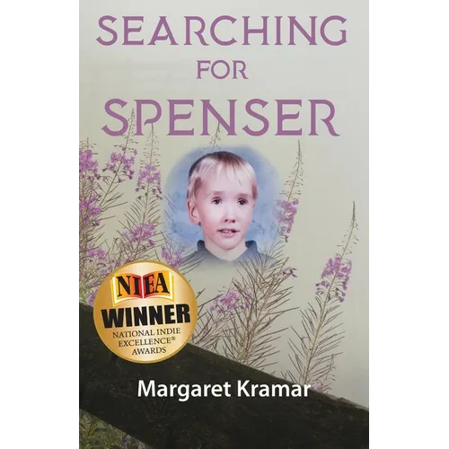 Searching For Spenser: A Mother's Journey Through Grief - Paperback