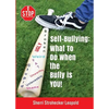 Self-Bullying: What to do when the bully is YOU! - Paperback
