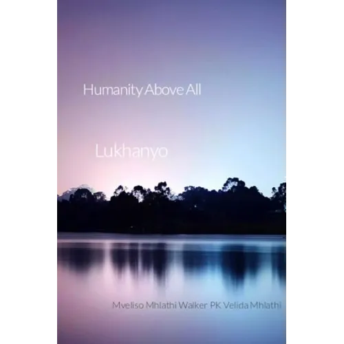 Humanity above all: Humanity above all - Paperback