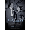Judy and I: My Life with Judy Garland - Paperback