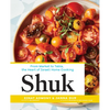 Shuk: From Market to Table, the Heart of Israeli Home Cooking - Hardcover