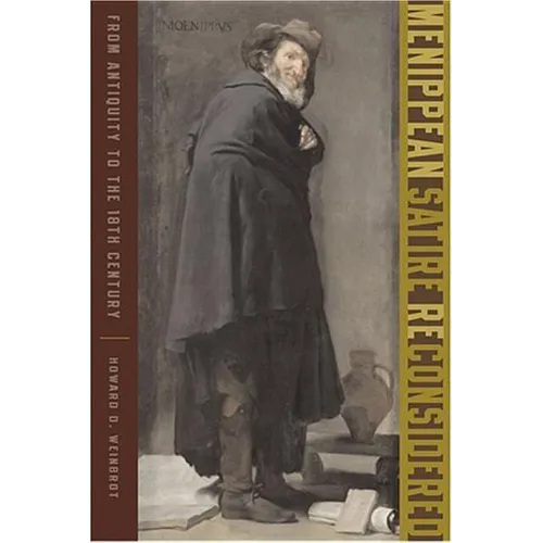 Menippean Satire Reconsidered: From Antiquity to the Eighteenth Century - Hardcover