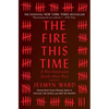 The Fire This Time: A New Generation Speaks about Race - Paperback