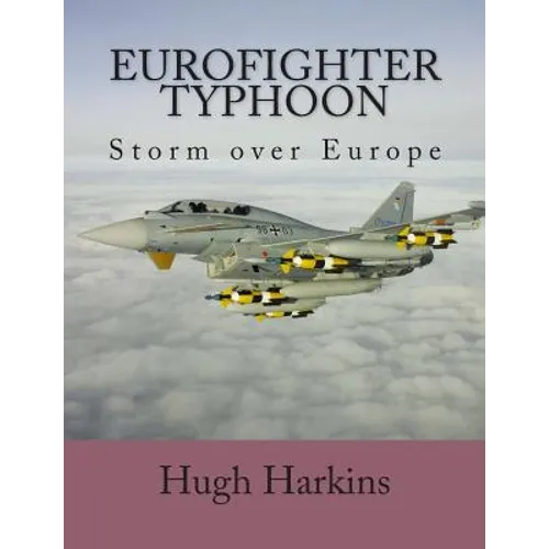 Eurofighter Typhoon: Storm over Europe - Paperback