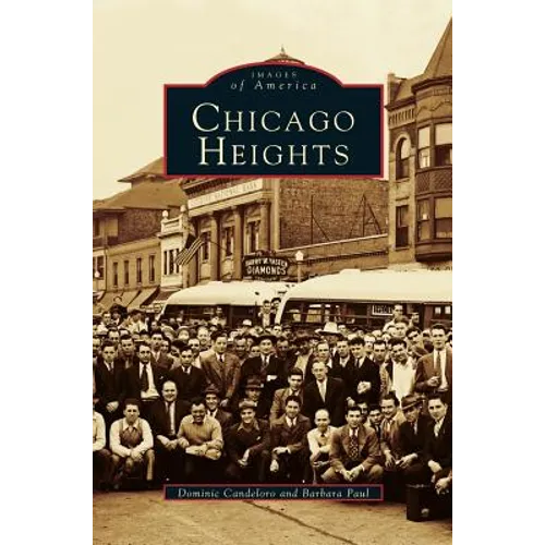 Chicago Heights (Revised) - Hardcover