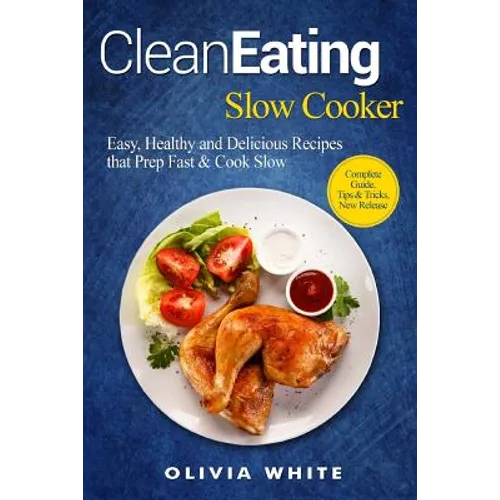 Clean Eating Slow Cooker - Paperback