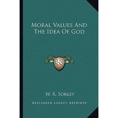 Moral Values And The Idea Of God - Paperback