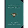 Moral Values And The Idea Of God - Paperback