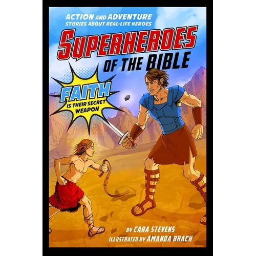 Superheroes of the Bible: Action and Adventure Stories about Real-Life Heroes - Paperback