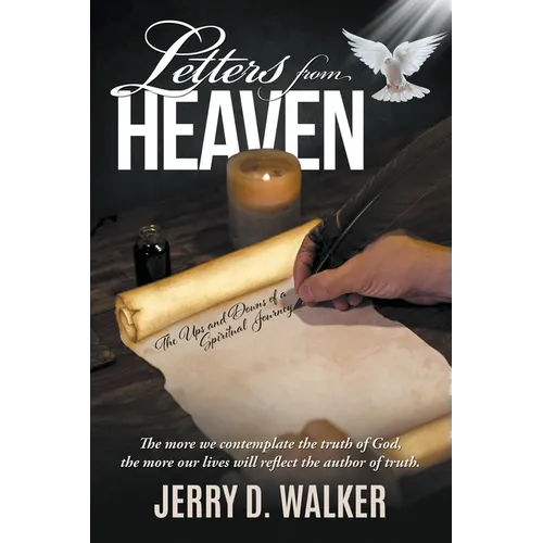 Letters from Heaven: The Ups and Downs of a Spiritual Journey - Paperback