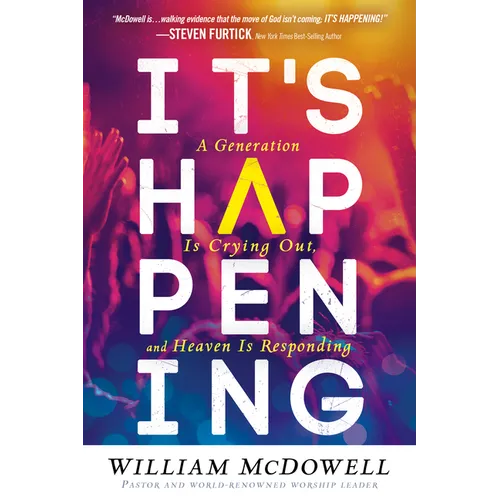It's Happening: A Generation Is Crying Out, and Heaven Is Responding - Paperback