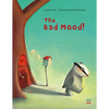The Bad Mood - Hardcover