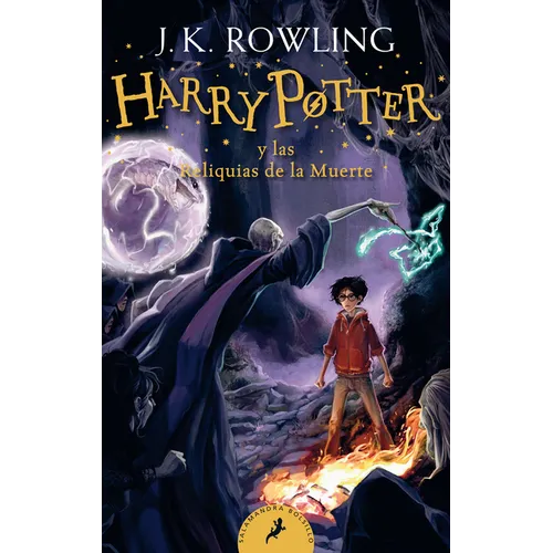 Harryâ Potter Y Las Reliquias de la Muerte / Harry Potter and the Deathly Hallows = Harry Potter and the Deathly Hallows - Paperback