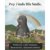 Pop Finds His Smile: Positive Thinking For Kids - Paperback