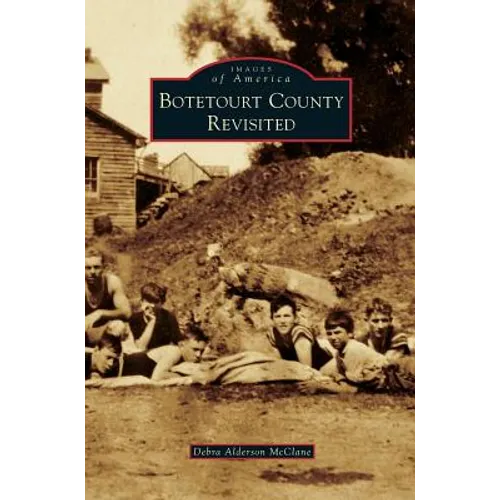 Botetourt County Revisited - Hardcover
