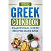 Greek Cookbook: Traditional Greek Recipes Made Easy - Paperback