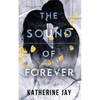 The Sound Of Forever: Symphony Of Sound Duet - Book Two - Paperback