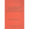 Pot/Potter Entanglements and Networks of Agency in Late Woodland Period (c. AD 900-1300) Southwestern Ontario, Canada - Paperback