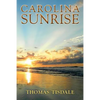 Carolina Sunrise - Paperback