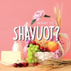 What is Shavuot?: Your guide to the unique traditions of the Jewish festival of Shavuot - Paperback