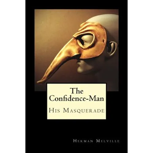 The Confidence-Man: His Masquerade - Paperback