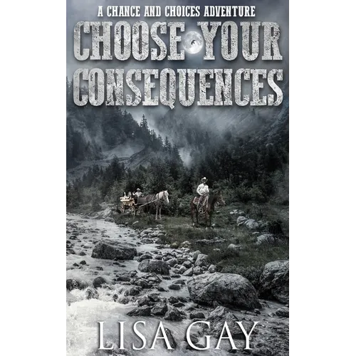 Choose your Consequences - Paperback