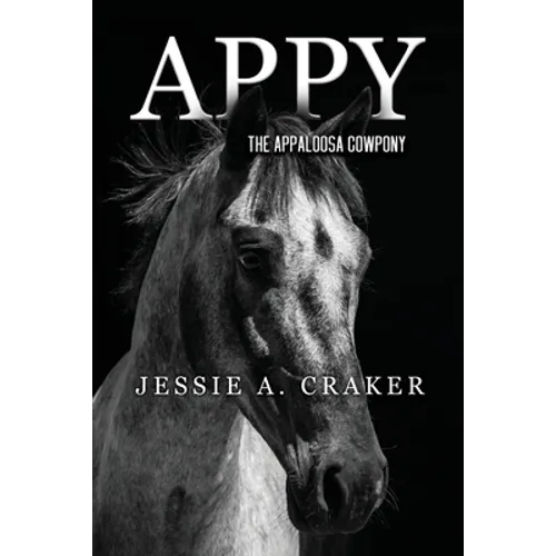 Appy, the Appaloosa Cowpony - Paperback