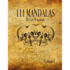 111 Mandalas: 111 Mandala Designs for Inspiration and the Purpose of Being Reproduced as Tattoos. - Paperback