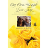Our Own Westside Love Story: With Words from Tony to Marie Including Poems Born of Enduring Love - Paperback