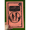 Unfuck Your Parenting #3: Life Skills - Paperback