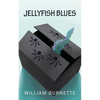 Jellyfish Blues - Paperback
