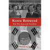 Korea Betrayed: Kim Dae Jung and Sunshine - Paperback