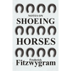 Notes on Shoeing Horses - Paperback