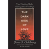 The Dark Side of Love: The Positive Role of Negative Feelings - Paperback