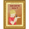 Jack and his Extra Y - Paperback