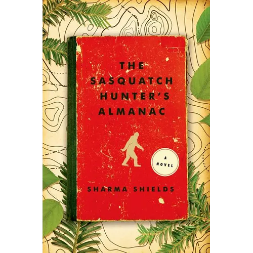 Sasquatch Hunter's Almanac - Paperback