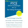 FTCE School Psychologist PK-12 - Test Taking Strategies: FTCE 036 Exam - Free Online Tutoring - New 2020 Edition - The latest strategies to pass your - Paperback