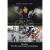 Nicolás El Niño Que Hacia Mandados: La Vida Al Servicio De Sus Semejantes - Hardcover