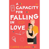 A Capacity for Faling in Love - Paperback
