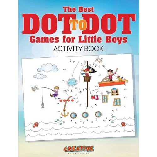 The Best Dot to Dot Games for Little Boys Activity Book - Paperback
