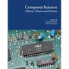 Computer Science: History, Theory and Practice - Paperback